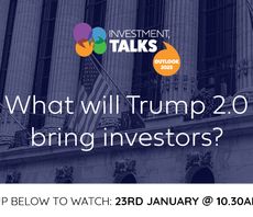 REGISTER NOW TO WATCH: Investment Talks 2025: Optimism, disruption, and Trump 2.0