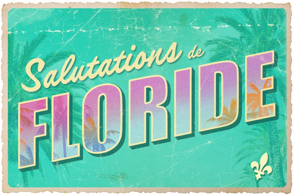 A photo illustration of a faded aqua and pink postcard that reads "Salutations de Floride" with a fleur de lis and palm trees in the background of the text