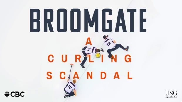 Three curlers playing a game and photographed from overhead. They are sweeping rocks through the works in red "A Curling Scandal" and the word BROOMGATE is in black above. It's a poster for the podcast, BROOMGATE.