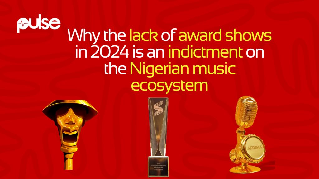 Why the lack of award shows in 2024 is an indictment on the Nigerian music ecosystem