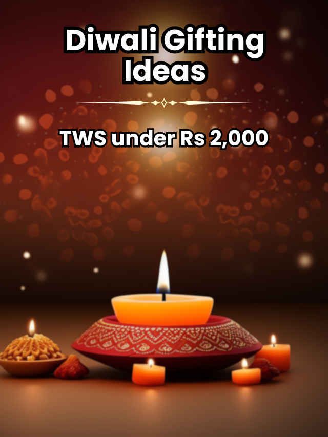 Diwali gifting ideas: TWS under Rs 2,000