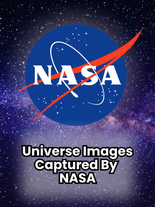 5 mind-blowing universe images captured by NASA