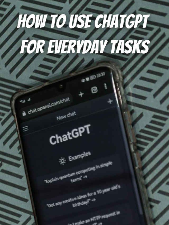 How to use ChatGPT for everyday tasks