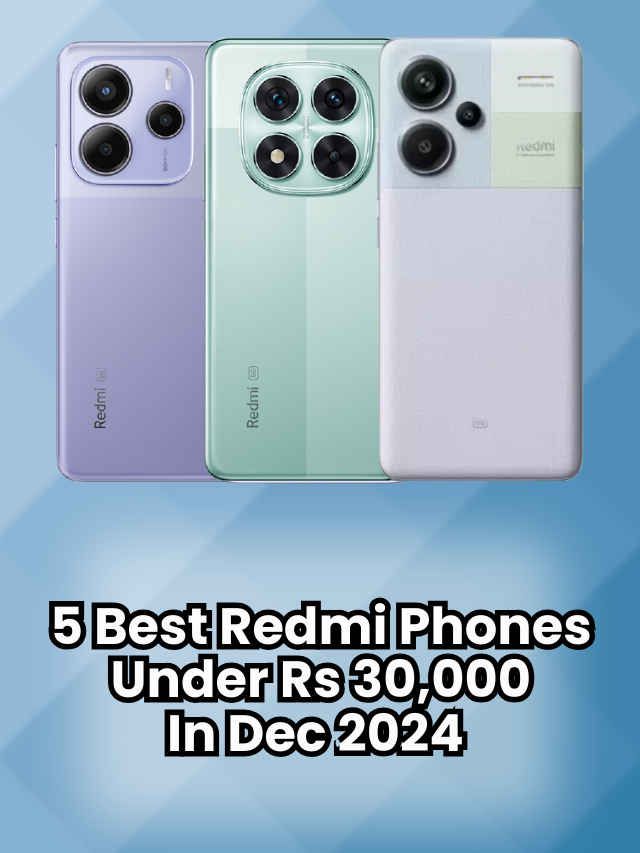 5 best Redmi phones under Rs 30,000 in December 2024